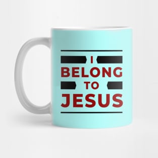 I Belong To Jesus | Christian Mug